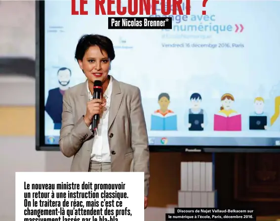  ??  ?? Discours de Najat Vallaud-belkacem sur le numérique à l'école, Paris, décembre 2016.