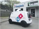  ?? Domino’s ?? The pizzadeliv­ery service, which uses Nuro’s R2 robotic vehicle, began this week in Houston