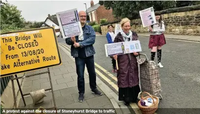  ??  ?? A protest against the closure of Stoneyhurs­t Bridge to traffic