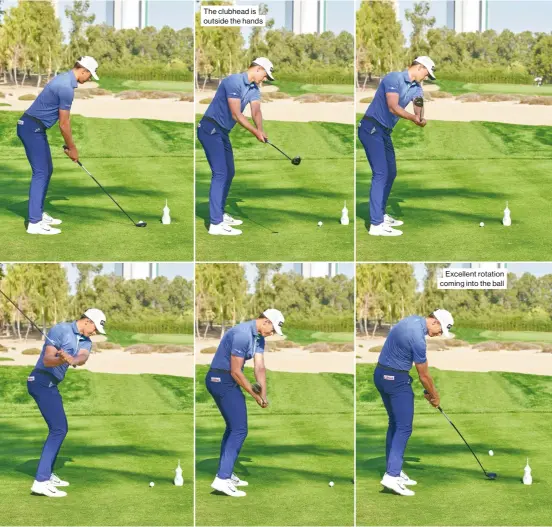  ??  ?? The clubhead is outside the hands
Excellent rotation coming into the ball