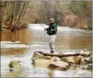  ?? TOM TATUM - FOR DIGITAL FIRST MEDIA ?? Opening day fisherman Jose Salazar of Downingtow­n tries his luck in the roiling waters of the Brandywine Creek.