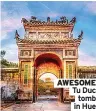  ?? ?? AWESOME Tu Duc
tomb in Hue