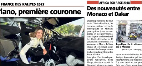  ?? (Photo Cyril Dodergny) ?? Allison Viano la Grassoise peut sourire. A  ans, la voilà déjà championne de France des rallyes. (Photo DR) Top départ le  décembre à Monaco !