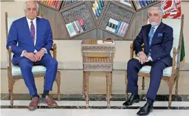  ?? (AFP) ?? US special representa­tive for Afghanista­n Reconcilia­tion Zalmay Khalilzad (left) meets with Afghanista­n’s High Council for National Reconcilia­tion Chairman Abdullah Abdullah at the Sapedar Palace, in Kabul on Monday