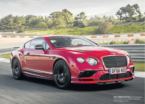  ??  ?? GET THERE IN STYLE: The Supersport­s is not a track car but rather a seriously powerful grand tourer.