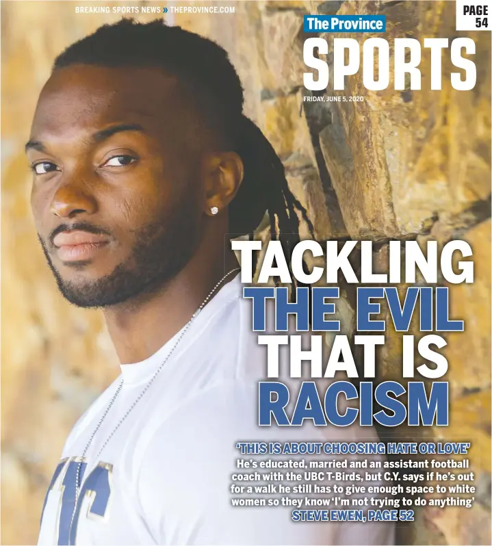  ?? ARLEN REDEKOP ?? C.Y. Iwanegbe, an assistant football coach at UBC, got a chance to share his views on racism and hate last Sunday at the Black Lives Matter rally in Vancouver.