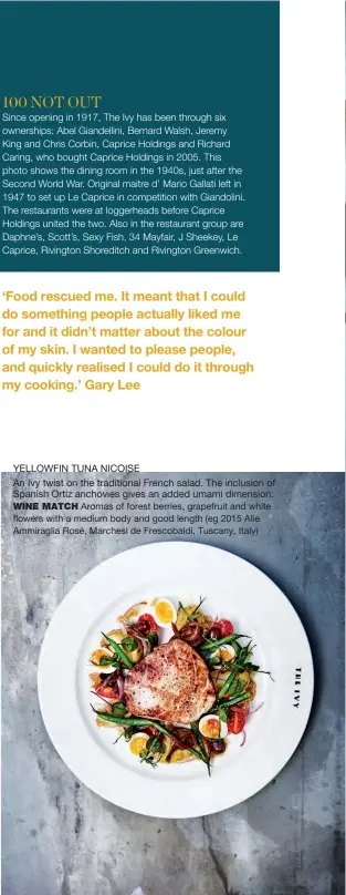  ??  ?? ‘Food rescued me. It meant that I could do something people actually liked me for and it didn’t matter about the colour of my skin. I wanted to please people, and quickly realised I could do it through my cooking.’ Gary Lee