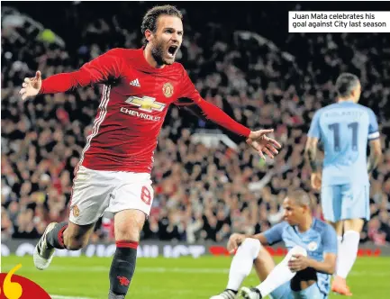  ??  ?? Juan Mata celebrates his goal against City last season