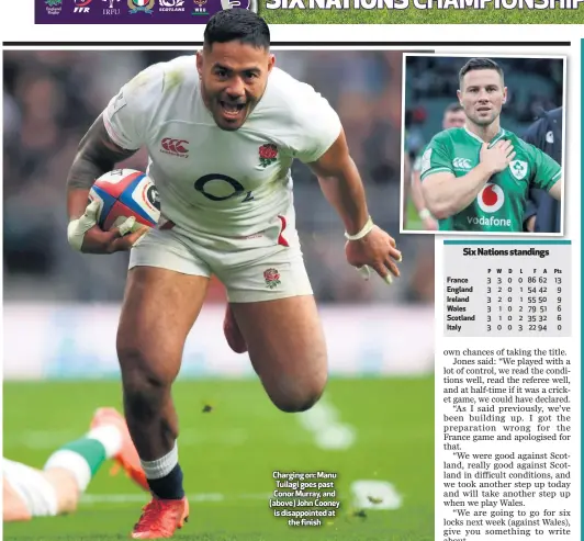  ??  ?? Charging on: Manu Tuilagi goes past Conor Murray, and (above) John Cooney is disappoint­ed at
the finish