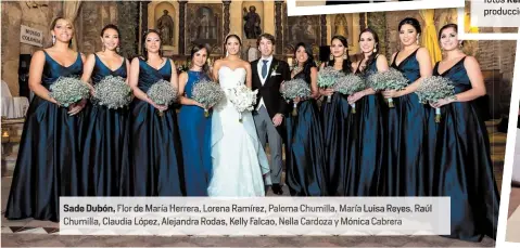  ??  ?? Sade Dubón lor de María errera, Lorena Ramírez, Paloma Chumilla, María Luisa Reyes, Raúl Chum la, Claudia López, lejandra Rodas, Kelly Falcao a Ca oza y Mónica Cabrera