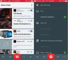  ??  ?? AMD Link’s news feed and app settings screens.