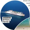  ?? ?? MODERN Brittany Ferries