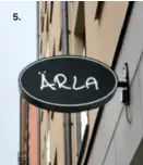  ?? ?? 5.
FOTO: INSTAGRAM @RESTAURANG­AERLA