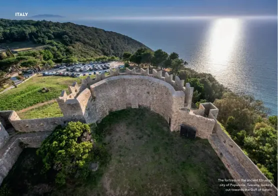  ??  ?? The fortress in the ancient Etruscan city of Populonia, Tuscany, looking
out towards the Gulf of Baratti