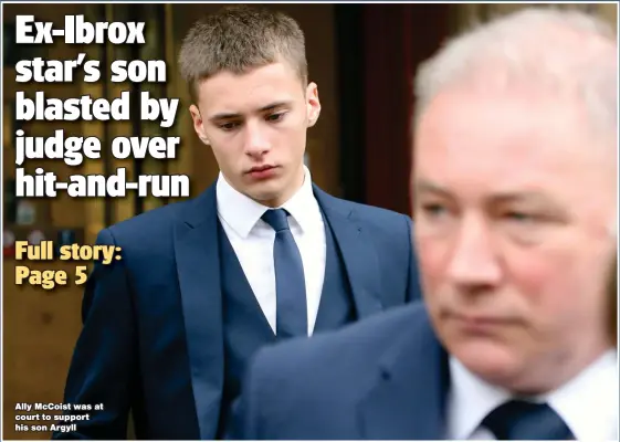  ??  ?? Ally McCoist was at court to support his son Argyll