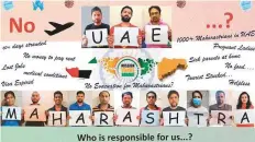  ??  ?? Expatriate­s from Maharashtr­a are hoping that the Indian government will organise a repatriati­on flight to their state.