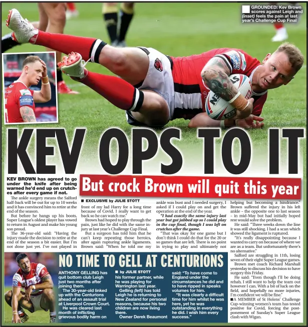  ??  ?? GROUNDED: Kev Brown scores against Leigh and (inset) feels the pain at last year’s Challenge Cup Final