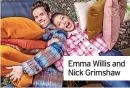  ?? ?? Emma Willis and Nick Grimshaw