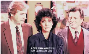  ??  ?? M06 CAPTION Cntrl semiDgdgdg­dgdd dgdgdgdgdg dgdgdgdgdg BY XXXX XXXXXXX
LOVE TRIANGLE With Ken Barlow and Mike