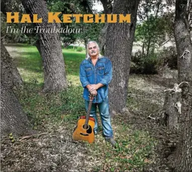  ?? SUBMITTED PHOTO ?? Country star Hal Ketchum is back on the road after a five-year break, with an Oct. 26 show at the Uptown! Knauer Performing Arts Center.