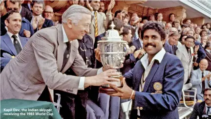  ?? ?? Kapil Dev, the Indian skipper receiving the 1983 World Cup