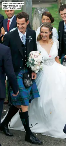  ??  ?? KIM SEARS MARRIED ANDY MURRAY IN JENNY PACKHAM
