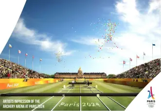  ?? ?? Artists impression of the archery arena at Paris 2024