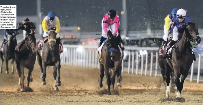  ?? AFP ?? Thunder Snow, right, with Christophe Soumillon on board, became the first horse to defend the Dubai World Cup crown