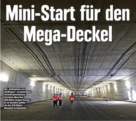  ??  ?? Die „Kathedrale von Stellingen“, so bezeichnet Verkehrsko­ordinator Christian Merl den 890 Meter langen Tunnel. Er ist deutlich größer als das 550-MeterBauwe­rk in Schnelsen.