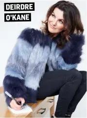  ??  ?? DEIRDRE O’KANE