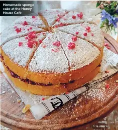  ?? ?? Homemade sponge cake at the Honey House Café