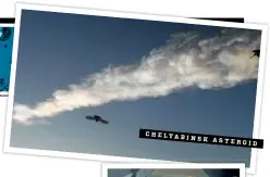  ??  ?? An asteroid explodes above the city of Chelyabins­k, leaving a "tail" of vapour in the sky.