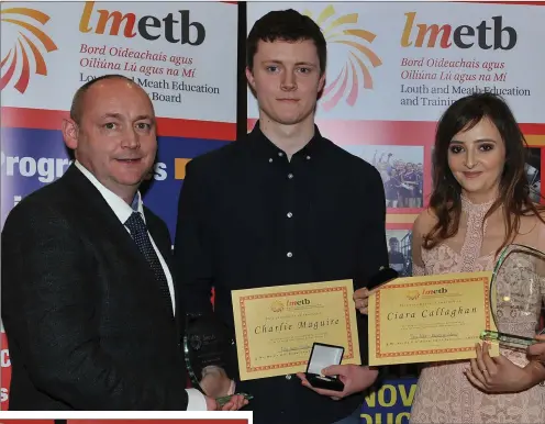  ??  ?? Award winners Charlie Maguire and Ciara Callaghan (absent is Shauna Graves), awards from Eilis Flood, Principal and Wayne Harding, LMETB committee. Madojutimi and Jasmine Cunningham, St. Oliver’s Community College receive and Wayne Harding. Bottom:...