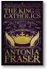  ??  ?? The King and the Catholics: The Fight for Rights, 1829 by Antonia Fraser Weidenfeld & Nicolson, 336 pages, £25