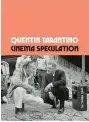  ?? HARPERCOLL­INS PUBLISHERS ?? “Cinema Speculatio­n” by Quentin Tarantino.