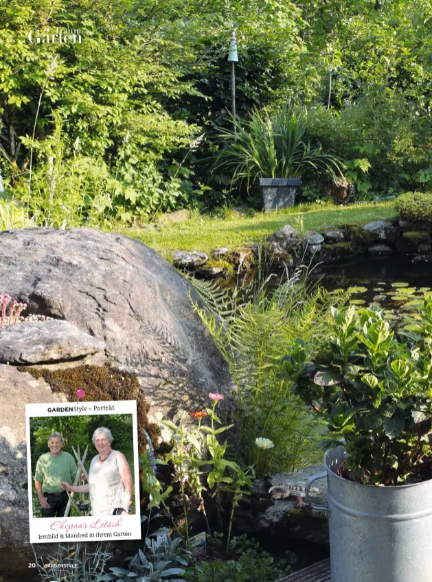  ??  ?? GARDENStyl­e – Porträt Ehepaar Letsch Irmhild & Manfred in ihrem Garten