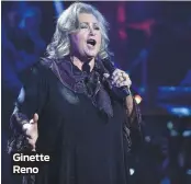  ??  ?? Ginette Reno