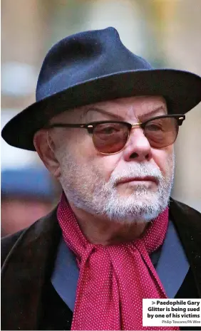  ?? Philip Toscano/PA Wire ?? > Paedophile Gary Glitter is being sued by one of his victims