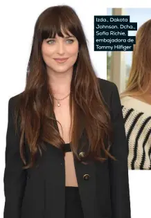  ?? ?? Izda., Dakota Johnson. Dcha., Sofia Richie, embajadora de Tommy Hilfiger