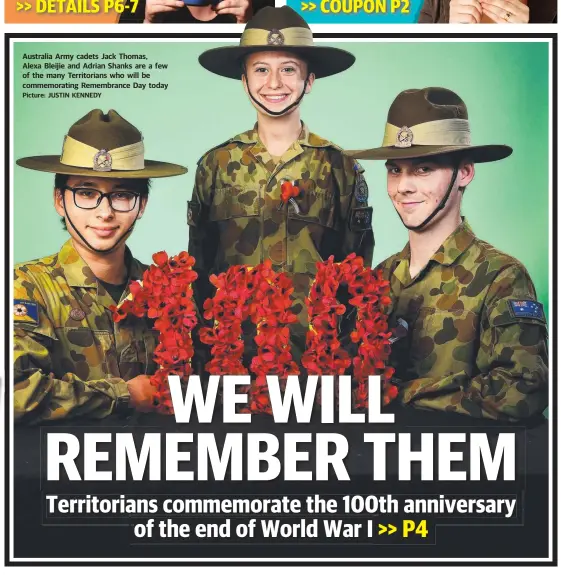  ?? Picture: JUSTIN KENNEDY ?? Australia Army cadets Jack Thomas, Alexa Bleijie and Adrian Shanks are a few of the many Territoria­ns who will be commemorat­ing Remembranc­e Day today