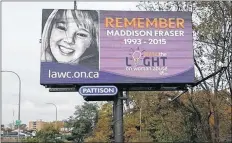  ?? CONTRIBUTE­D BY LONDON ABUSED WOMEN’S CENTRE ?? A billboard in London, Ontario that displays a photo of Maddison Fraser, formerly of Yarmouth, as a reminder of the toll that abuse and violence against women takes.