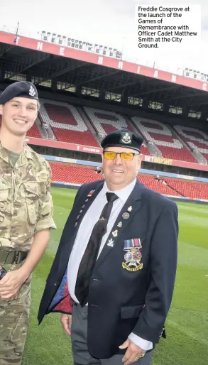  ??  ?? Freddie Cosgrove at the launch of the Games of Remembranc­e with Officer Cadet Matthew Smith at the City Ground.