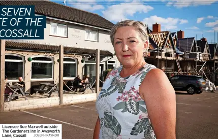  ?? JOSEPH RAYNOR ?? Licensee Sue Maxwell outside The Gardeners Inn in Awsworth Lane, Cossall