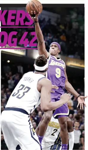  ?? / AP PHOTO ?? ■ LUBONG. Mi-layup si Los Angeles Lakers guard Rajon Rondo (9) atubangan ni Indiana Pacers center Myles Turner (33) sa usa sa mga aksyon sa NBA kagahapon. Ning sangkaa, gilubong og 42 puntos sa Pacers ang Lakers, nga maoy labing dakong kapildihan nga naangkon ni Lakers superstar LeBron James sukad masukad.