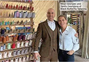  ?? ?? Milan Georgiev and Yanits Georgieva of Black Butterfly Tailoring