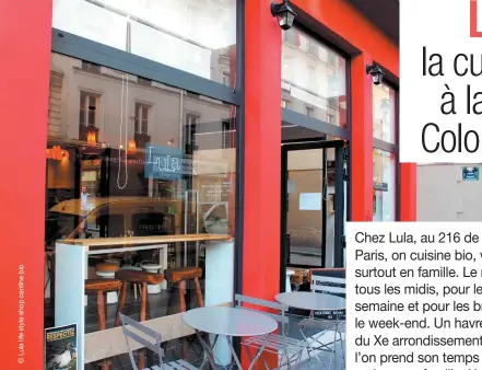  ??  ?? Chez Lula, rue Saint-Maur à Paris, on profite d'une cuisine saine
dans un cadre sympa.