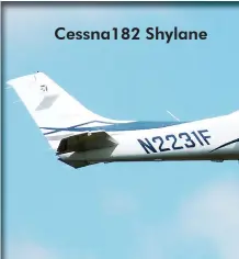  ??  ?? Cessna182 Shylane