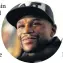  ??  ?? FLOYD MAYWEATHER