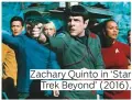  ??  ?? Zachary Quinto in ‘Star Trek Beyond’ (2016).