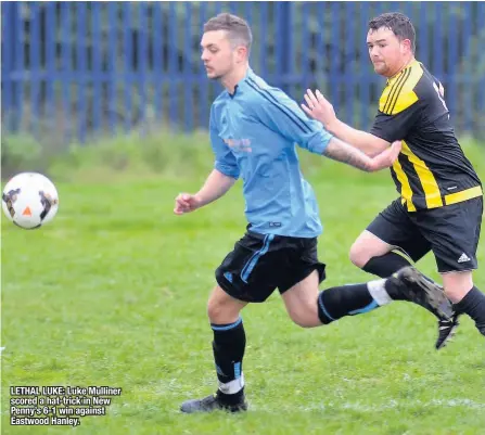  ??  ?? LETHAL LUKE: Luke Mulliner scored a hat-trick in New Penny’s 6-1 win against Eastwood Hanley.